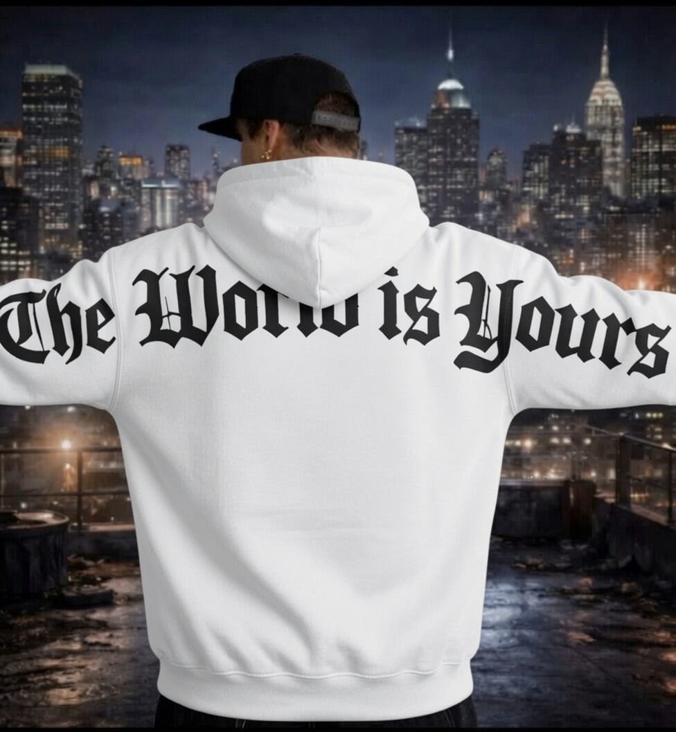 THE WORLD IS YOURS HOODIE