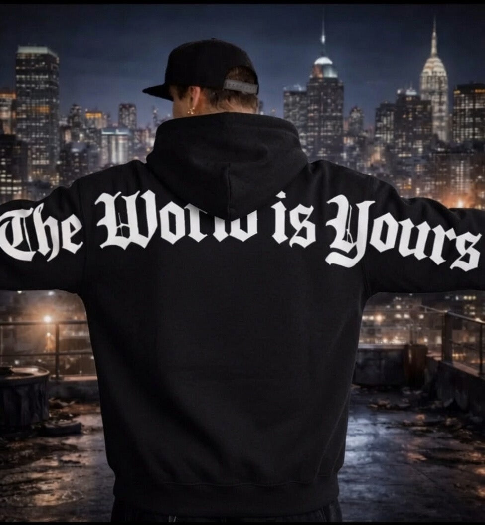 THE WORLD IS YOURS HOODIE